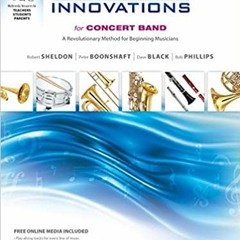 (Download❤️eBook)✔️ Sound Innovations for Concert Band, Bk 1: A Revolutionary Method for Beginning M
