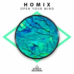 Homix - Open Your Mind (SAMAY RECORDS)