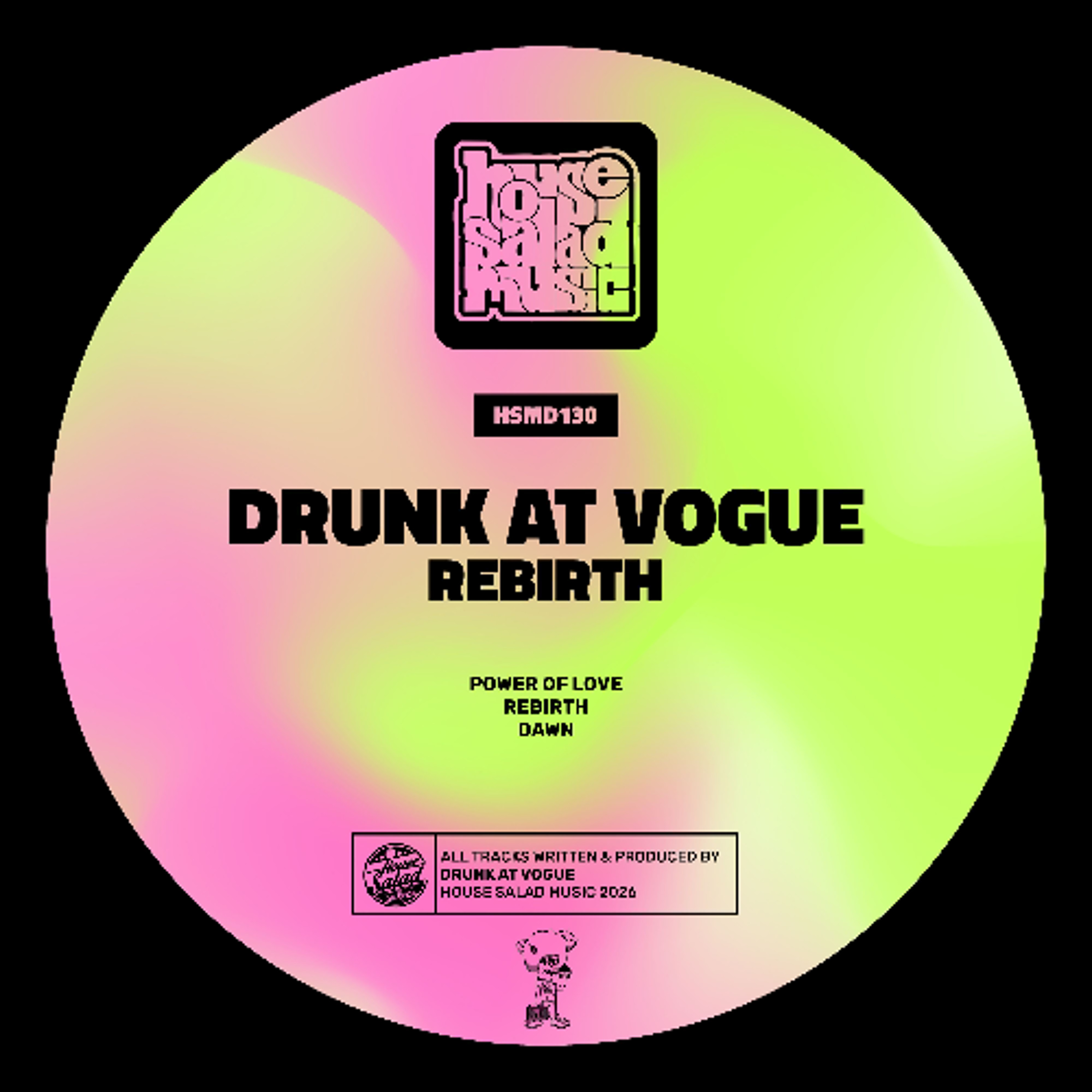 HSMD130 Drunk At Vogue - Rebirth [House Salad Music]