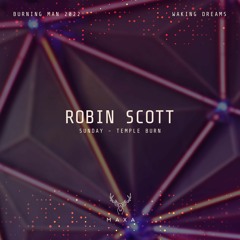 Robin Scott - Maxa - Burning Man 2022