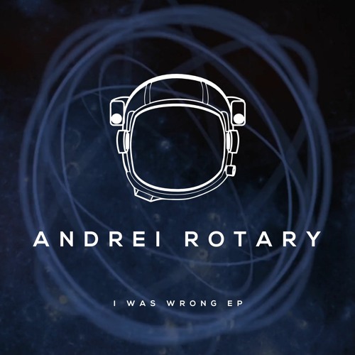 Andrei Rotary - I Was Wrong