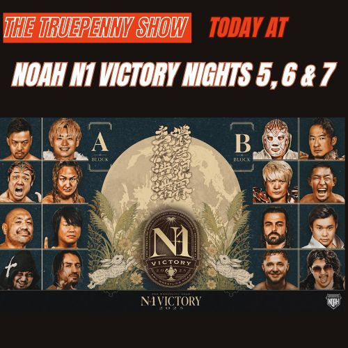 Today At NOAH N1 Victory 2025 Nights 5, 6 & 7