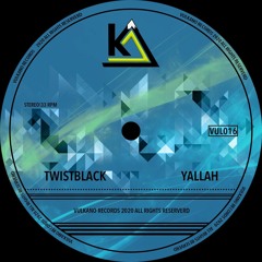 TwistBlack - Yallah (Original Mix)