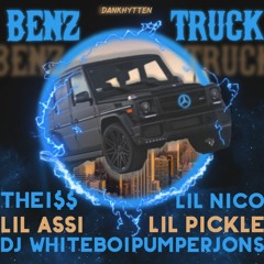 BENZ TRUCK - Pumperjons/ Lil Nico/ THEI$$/ Lil Pickle/ Lil Assi/ DJ Whiteboi [Prod By Delayed Beats]