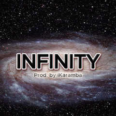 Infinity (Prod. iKaramba)