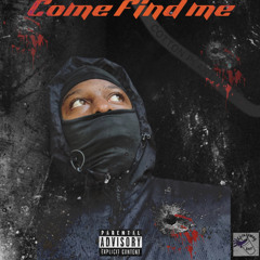 Come Find Me
