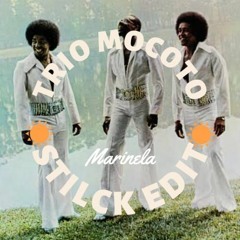 Trio Mocoto - Marinela (Stilck Edit)