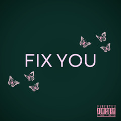 FIX YOU