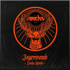 CYBERTR0N X AZABIM X GLOCKZ - JAGERWOMB (NACHA REMIX) [FREE DOWNLOAD]