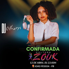 Cultura zouk • PB • Abril '25 • Dj Olharys ✨️