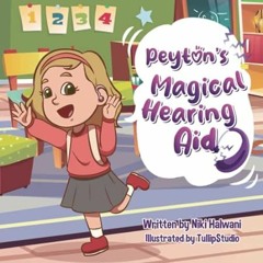 🥐(Online) PDF [Download] Peyton's Magical Hearing Aid 🥐