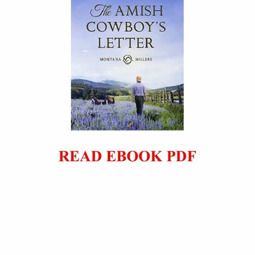 Stream (Download) The Amish Cowboy's Letter A reverse Cyrano Amish