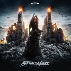 Broken Minds - Chain Breaker