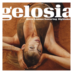 GELOSIA (feat. BigMama)
