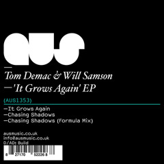 Tom Demac & Will Samson - It Grows Again