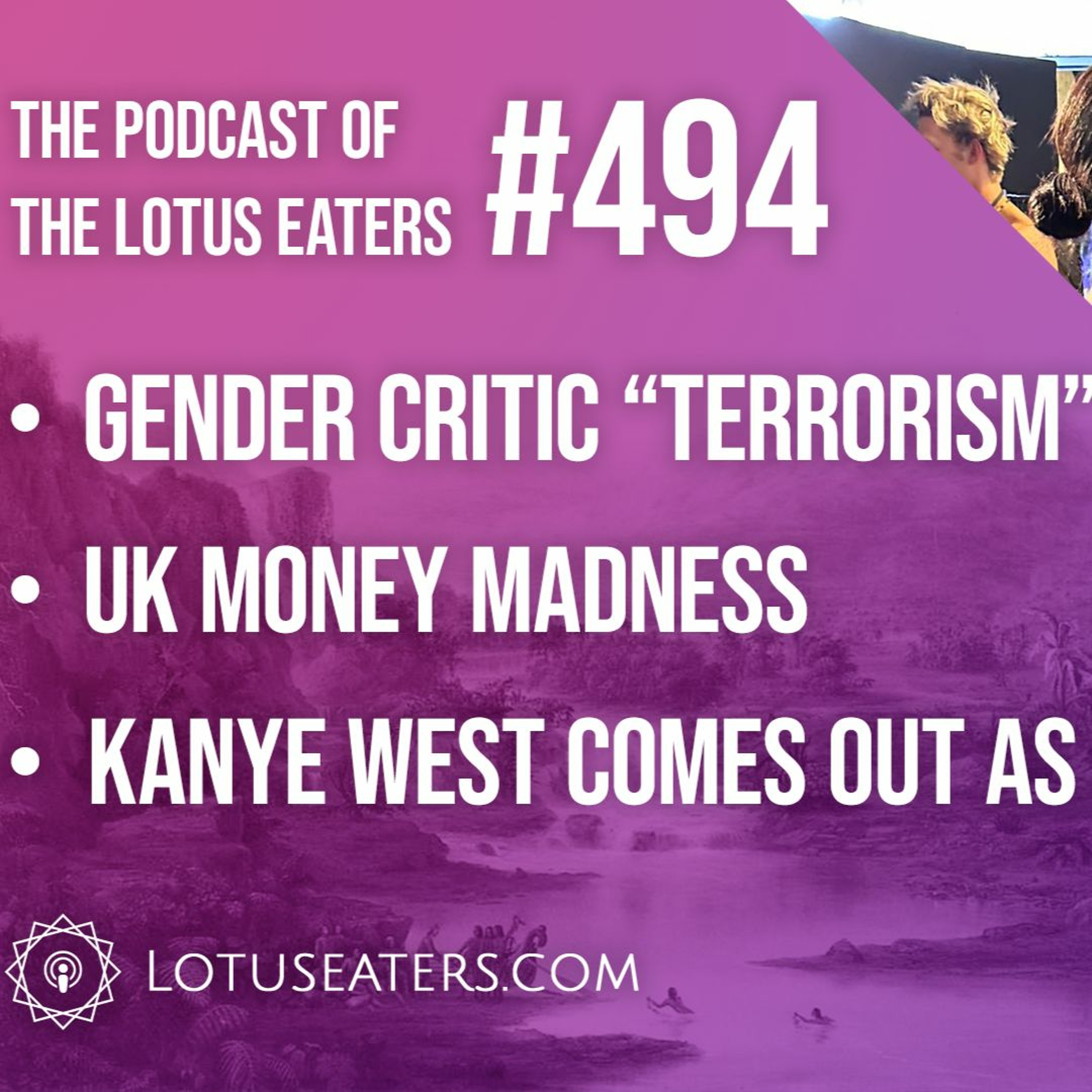 The Podcast of the Lotus Eaters #494