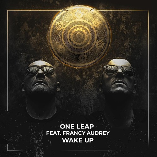 One Leap Feat. Francy Audrey - Wake Up
