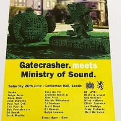 Pete Tong B2B Judge Jules - Gatecrasher Meets.. Ministry of Sound, Lotherton Hall, Leeds - 20-06-98