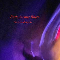 Park Avenue Blues