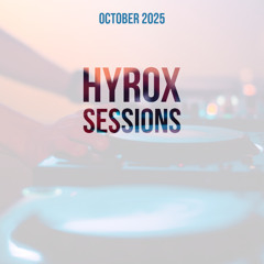 Hyrox Sessions October 2025