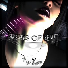 Lightcamo - Glitches Of Reality