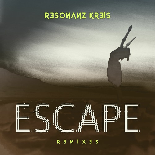 Resonanz Kreis - Escape (feat. KEL) (Rich Machines Remix)