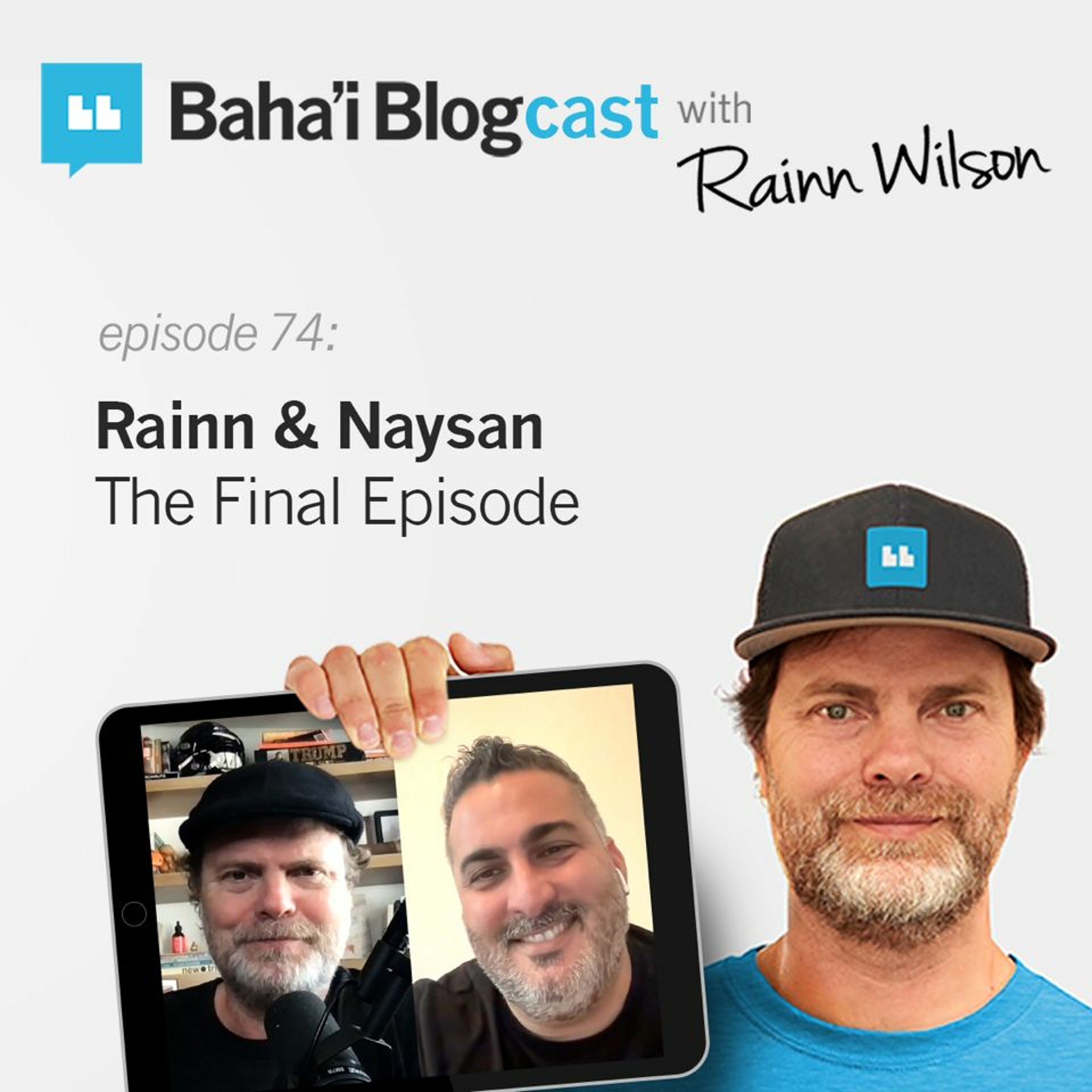 Baha\'i Blogcast with Rainn Wilson