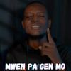 NON MWEN PA GEN MO POU MWEN DI W MÈSI