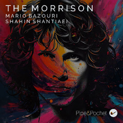Mario Bazouri, Shahin Shantiaei - The Morrison (Bonus Mix) [Free Download]
