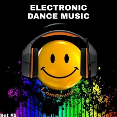 Electronic Dance Music Mix - Set #5 - New Beginning. 4th July 2020