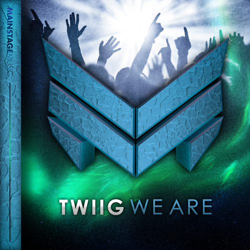 Stream We Are Extended Mix By Twiig Listen Online For Free On