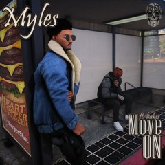 Myles - Move On (ft. bakes)
