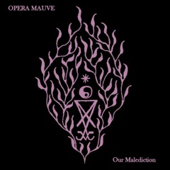 OPERA MAUVE 63 Our Malediction 8PS