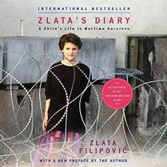 [VIEW] EPUB KINDLE PDF EBOOK Zlata's Diary by  Zlata Filipovic,Eve Bianco,Penguin Aud