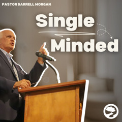 05-28-25 Single Minded