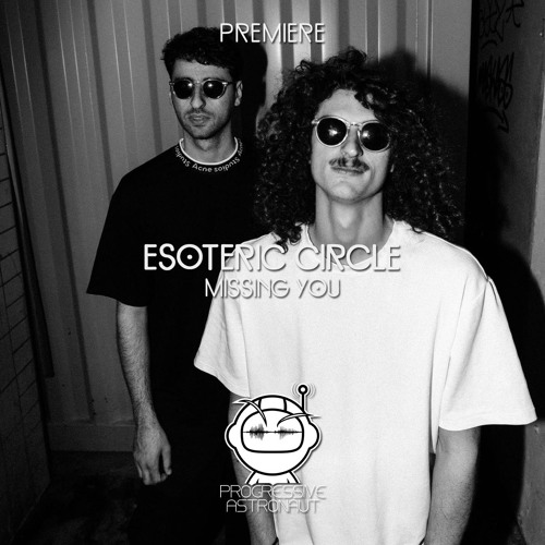 Missing You EP - Esoteric Circle