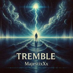 Tremble