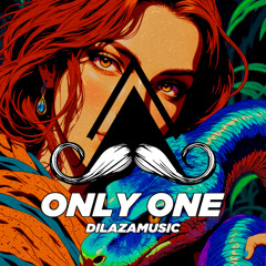 DILAZAmusic - Only One (Original Mix) [MUSTACHE CREW RECORDS]