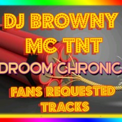 Bedroom Chronicles - Fan Request Set - DJ Brown, MC TNT - 27 01 2021