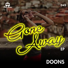DOONS - Gone Away [Dark Shades Records]