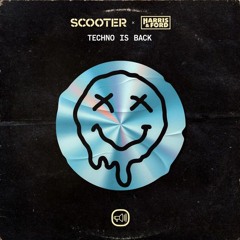 Scooter X Harris & Ford - Techno Is Back (Speed Up)