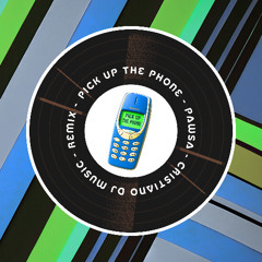 Pick Up The Phone - Pawsa & Cristianodjmusic - Rmx