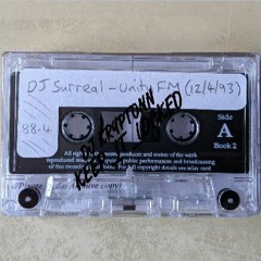 DJ Surreal - Unity 88.4FM 12-04-93