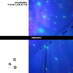 STARLIGHT (HOLDIN' ON) (REMIX) [SOUNDCLOUD EXCLUSIVE]