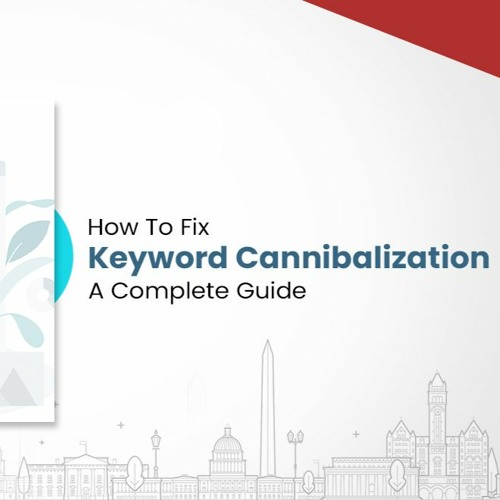 Keyword Cannibalization In SEO