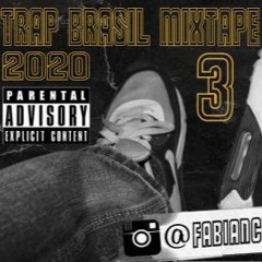 TRAP BR MIXTAPE 3 - As mais tocadas TRAP NACIONAL 2020 - 1 hora MIXADO - Fabian Chicano