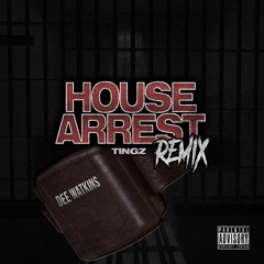 House Arrest Remix
