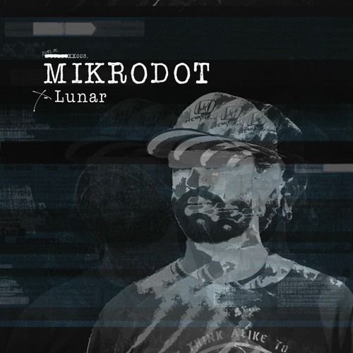 Mikrodot - Lunar [DUPLOC BLXCK TXPES 3.0]