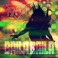 1984 - Baila Baila (Edit)