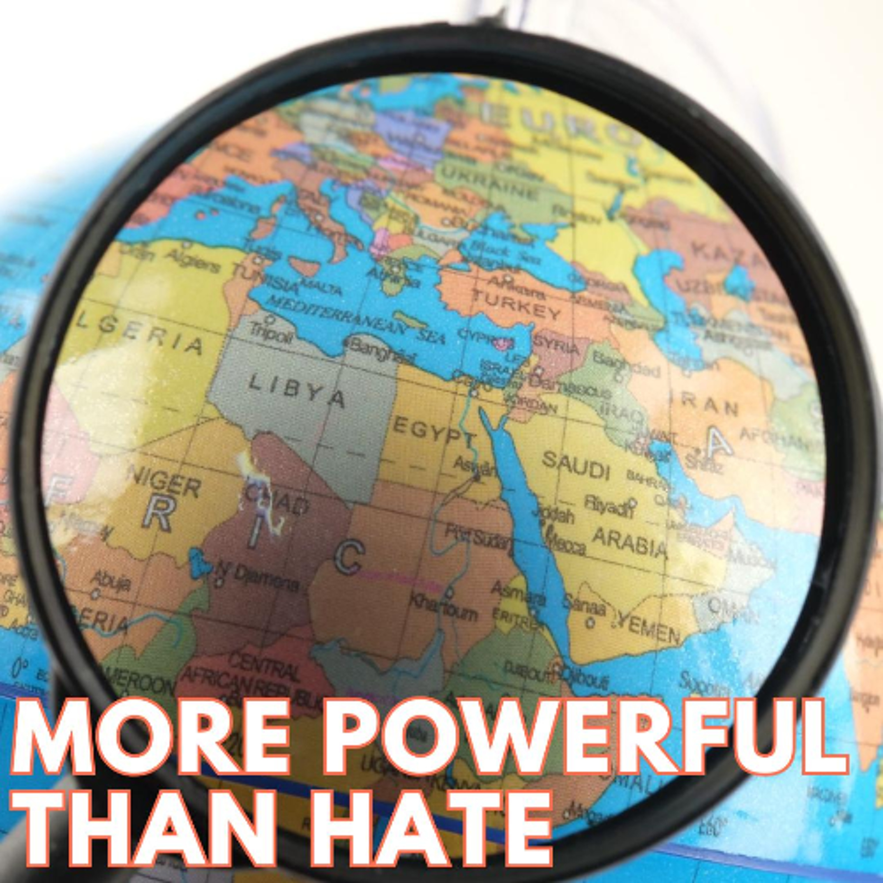 MORE POWERFUL THAN HATE